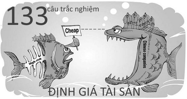 133 câu trắc nghiệm định giá tài sản (có đáp án kèm theo)