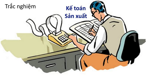 39 câu trắc nghiệm kế toán sản xuất (có đáp án kèm theo)