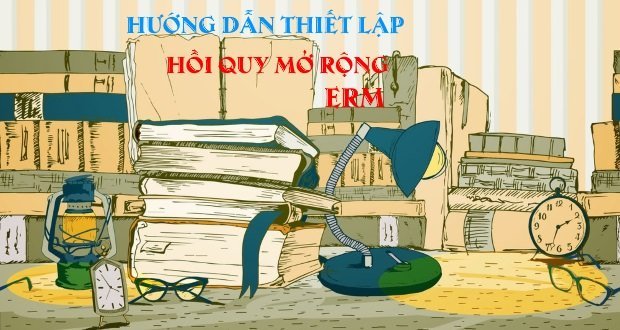 Các mô hình hồi quy mở rộng ERM cho phép thực hiện các hồi quy tuyến tính, hồi quy probit... khi dữ liệu có các vấn đề về nội sinh, chọn mẫu..