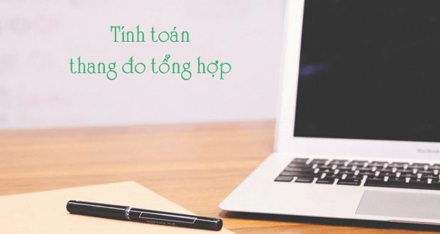 Tính thang đo tổng hợp